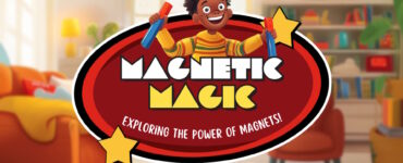 Magnetic Magic - Exploring the Power of Magnets