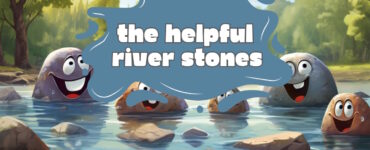 The Helpful River Stones